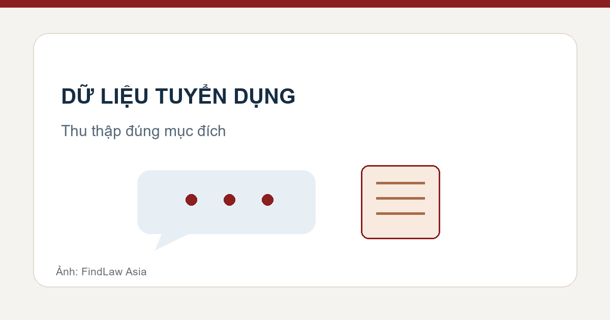 Doanh nghiệp xử lý hồ sơ ứng viên và dữ liệu nhân viên: cần sửa gì?